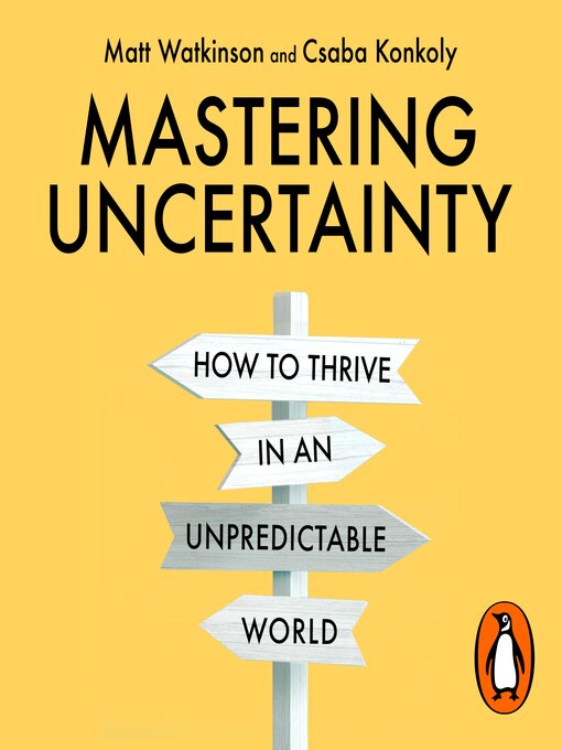 Title details for Mastering Uncertainty by Matt Watkinson - Available